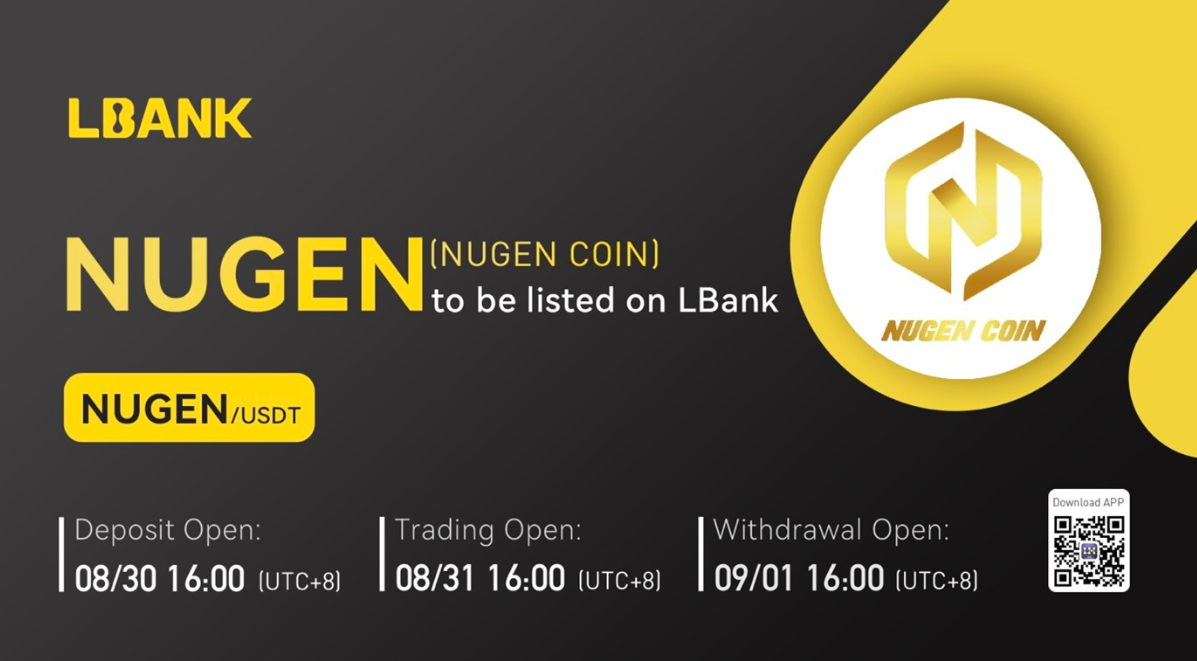 LBank Exchange Will List NUGEN on August 31, 2022